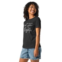 Image 11 of Don't Tread on My God Given Rights Women's Relaxed T-Shirt