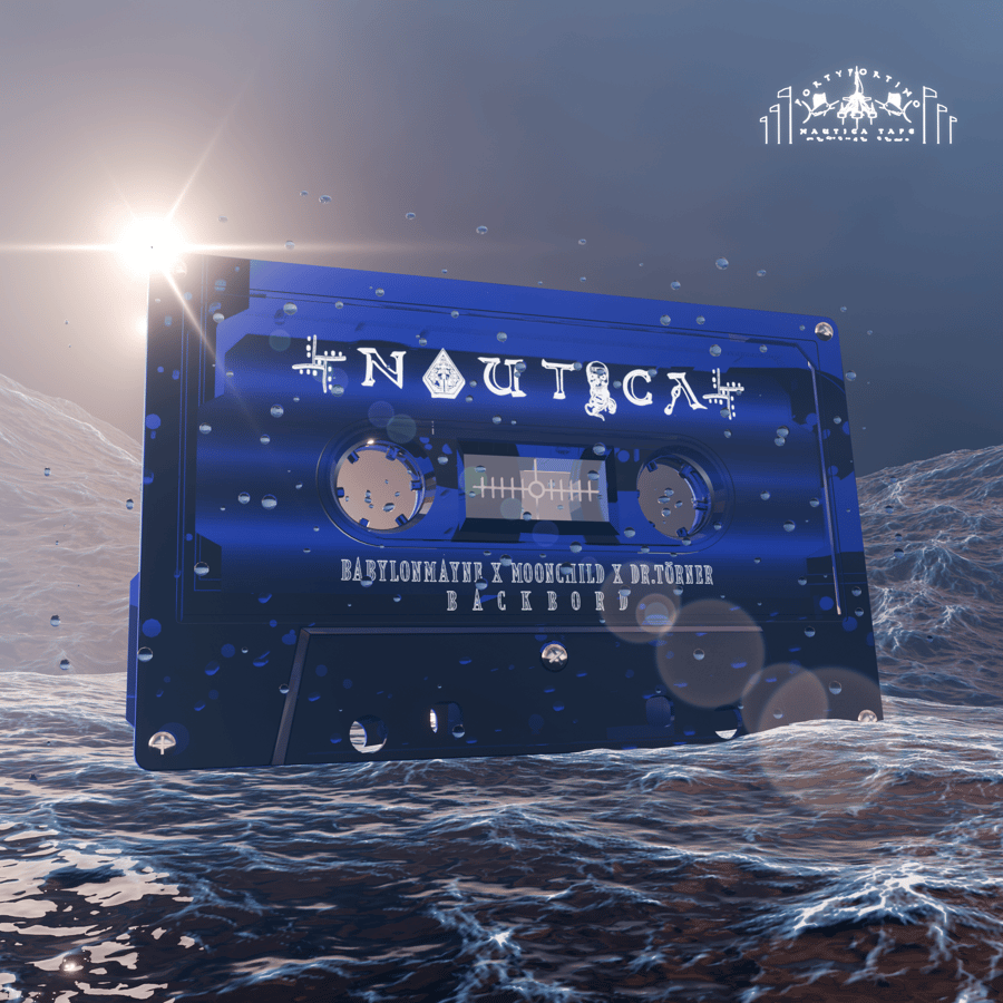 Image of NAUTICA TAPE _ BABYLON MAYNE X MOONCHILD X DR.TÖRNER