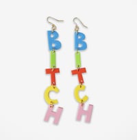 Image 1 of B*TCH earrings