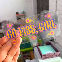 Image 2 of Go Piss, Girl Clear Decal