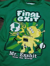 Image 3 of FINAL EXIT - MR EXSHIT OVER THE WORLD