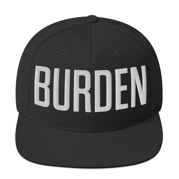 Image of Burden - Snapback Hat