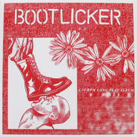 Bootlicker - "S/T" LP (Import)