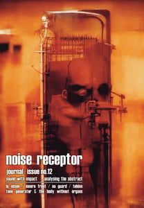 Image of 1 x copy of Noise Receptor Journal Issue No.12 