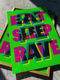 Image 1 of Eat Sleep Rave Repeat | glicée print