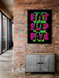 Image 10 of Eat Sleep Rave Repeat | glicée print