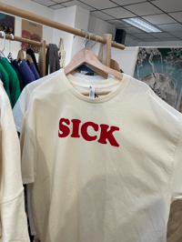 Image 2 of SICK T-SHIRT