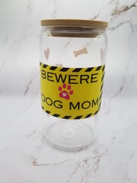 Image 1 of dog mom 16oz glass cup