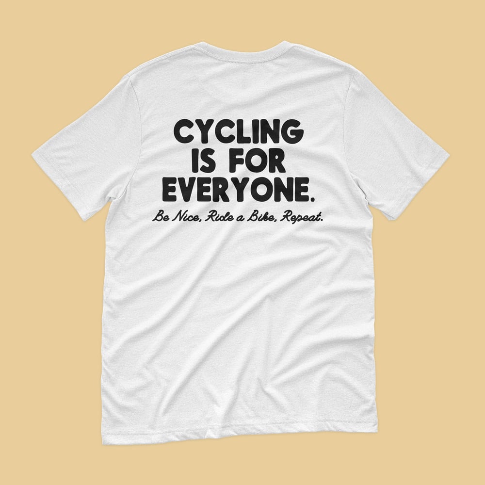 Cycling is For Everyone T-Shirt