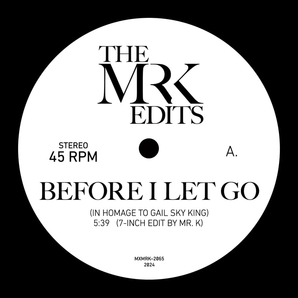 [7"] Before I Let Go b/w Hollywood Message— MXMRK-2066