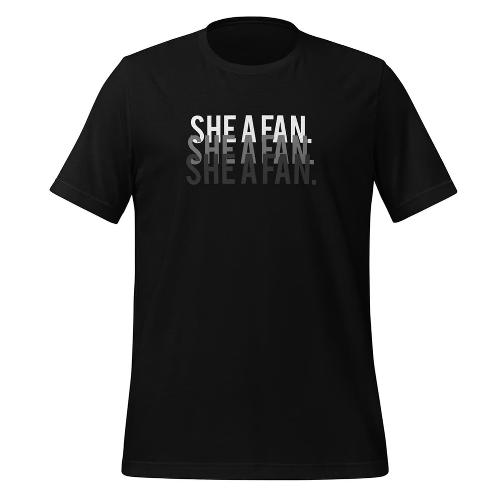 Image of She A Fan Tee