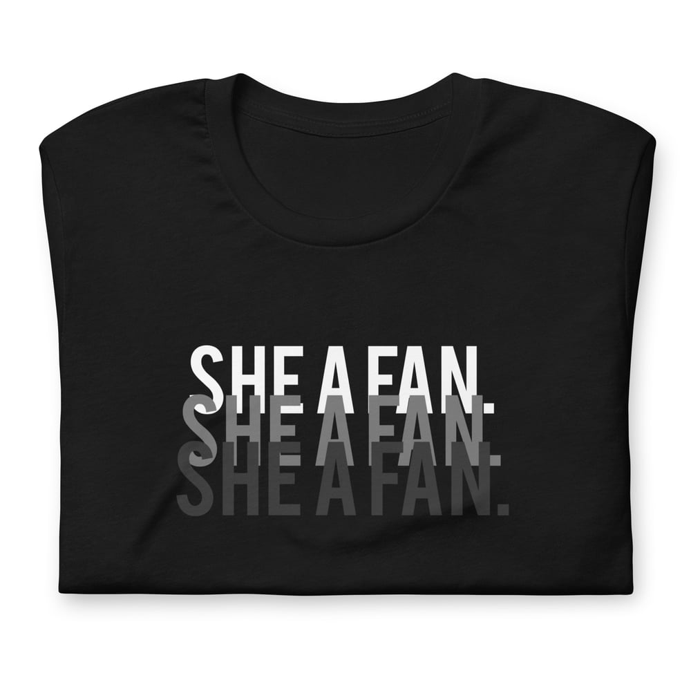 Image of She A Fan Tee