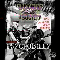 Image 3 of PRISONERS OF SOCIETY (LP) *LTD 12"