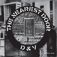 D & V - The Nearest Door 12"