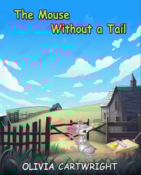 The Mouse Without a Tail
