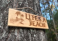 Image 4 of Rustic Cedar Sign - Life's a Beach
