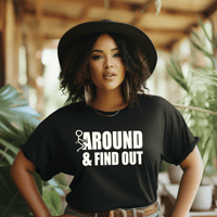Image 1 of F Around Tee