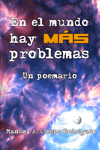 En el mundo hay más problemas 