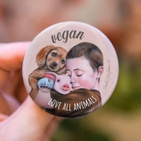 Image 2 of Vegan | Love all animals | Button