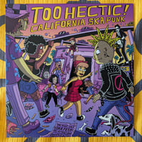 Too Hectic California Ska punk - compilation 12inch vinyl