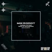 MIKRODOT - DARK STAR EP [VINYL]