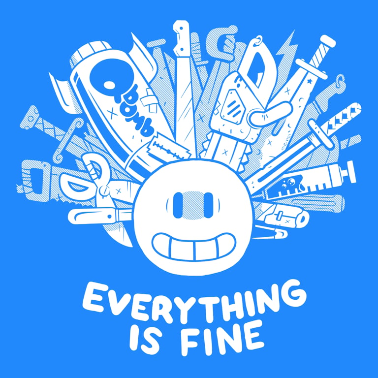 Image of EVERYTHING IS FINE SHIRT