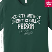 Image 2 of Security Without Liberty Is Called Prison Unisex T-Shirt