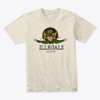 Image 5 of ILLEGALS ~ ALL OF YOU T-SHIRT