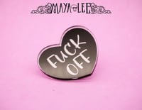 Image 3 of Fuck Off Acrylic Heart Pin