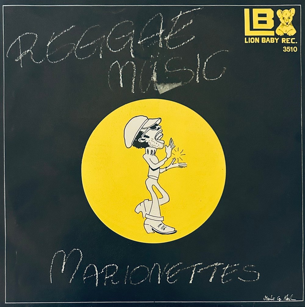 MARIONETTES  – REGGAE MUSIC (LION BABY REC.) 7"