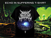 Echo in Suffering T-Shirt