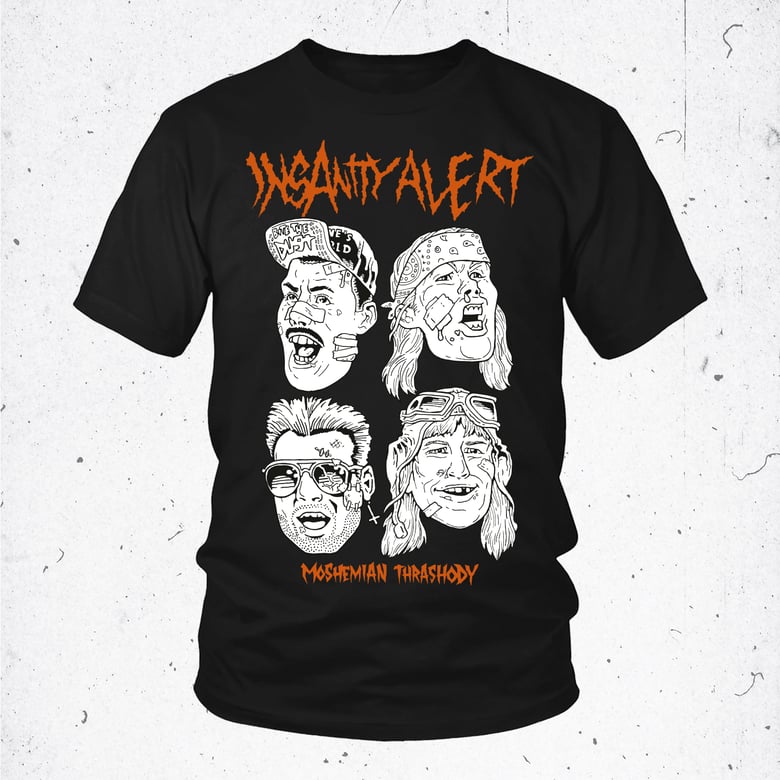 Image of Insanity Alert - Moshemian Thrashody T-Shirt