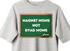 Magnet Moms not DYAD Moms Shirt
