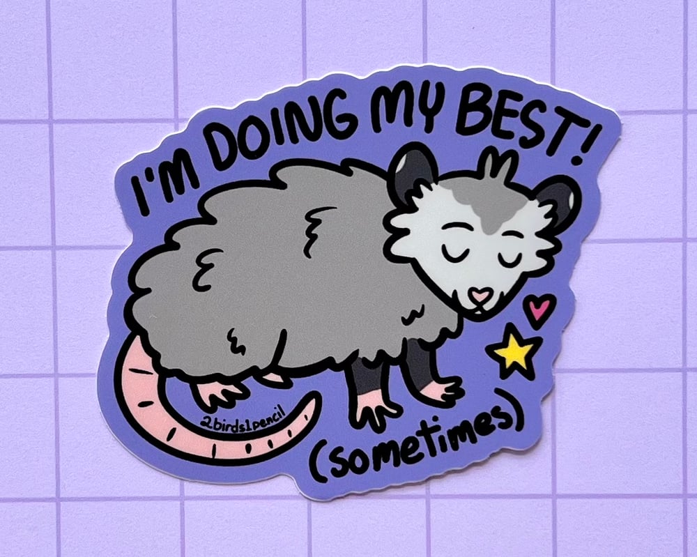 Image of Doing my best possum vinyl sticker