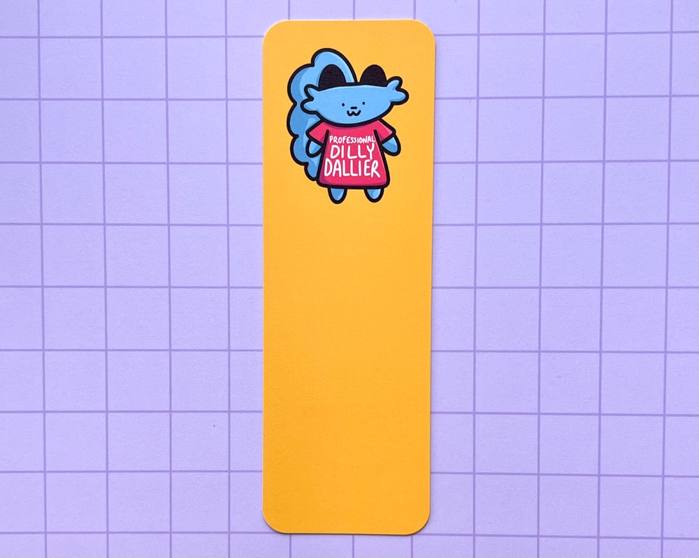 Image of Professional dilly dallier bookmark