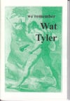 We Remember Wat Tyler