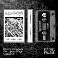 SEPULCHROMANCY - "Corrupted Ways"