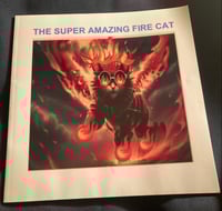 Image 2 of THE SUPER AMAZING FIRE CAT BOOK