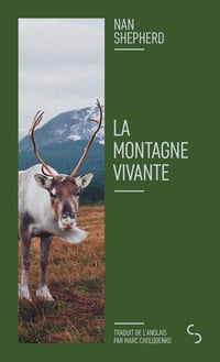  LA MONTAGNE VIVANTE  -  Nan SHEPHERD