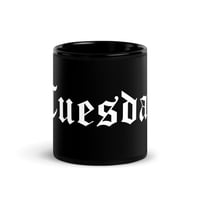 Image 3 of "Tuesday" Black Glossy Mug