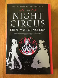 Image 1 of Erin Morgenstern "The Night Circus" Trade Paperback