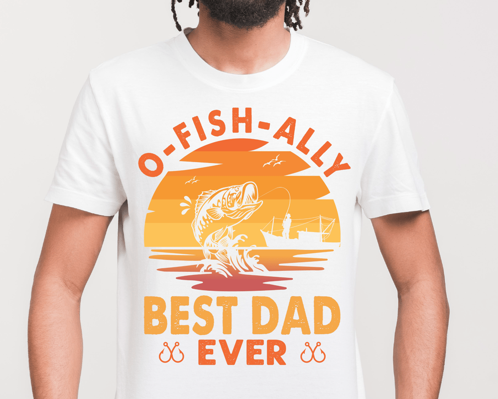 Image of O-FISH-ALLY BEST DAD EVER