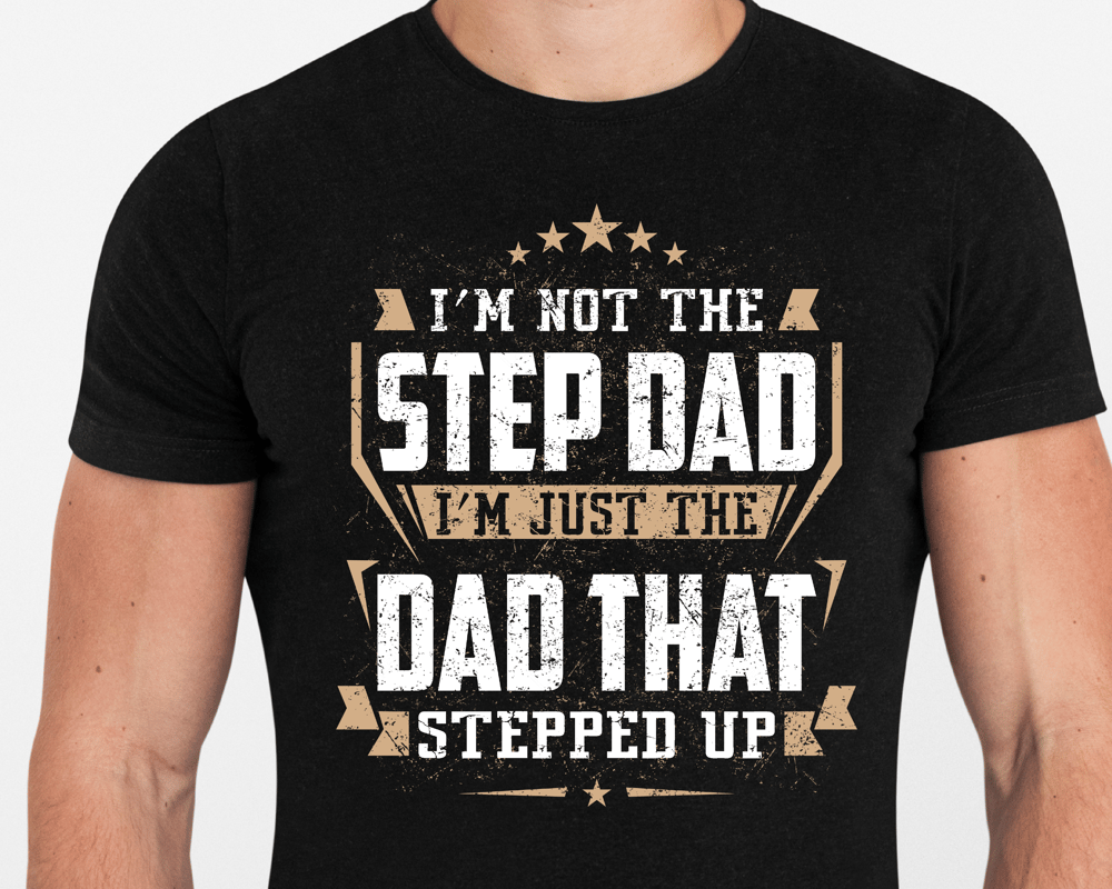 Image of THE DAD THAT STEPPED UP