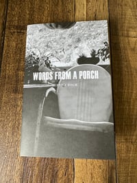 Image 1 of "Words From  a Porch" by Jeremy Bolm (Signed)