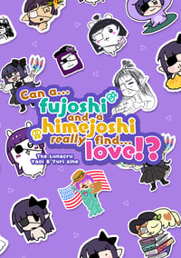 Physical Edition - Can a Fujoshi and a Himejoshi Really Find Love?