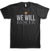 Image of We Will Rescue Tee
