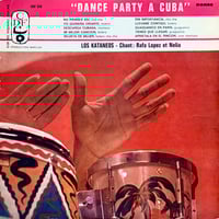 Image 1 of Los Kataneos – Dance Party à Cuba (Club Des Disquaires Français – CDF 539 - 1960)