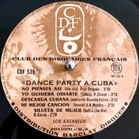 Image 3 of Los Kataneos – Dance Party à Cuba (Club Des Disquaires Français – CDF 539 - 1960)