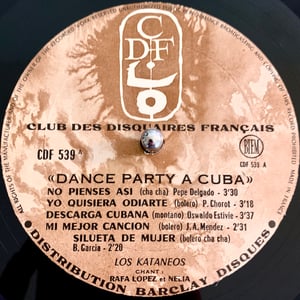 Los Kataneos – Dance Party à Cuba (Club Des Disquaires Français – CDF 539 - 1960)