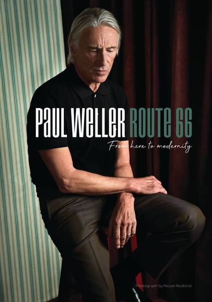 Image of NEW! Paul Weller: Route 66.